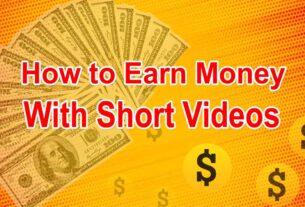 How to Earn Money with Short Videos